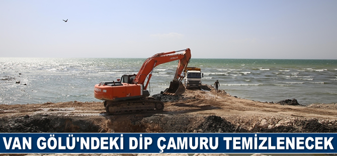 Van Gölü'nün dip çamuru temizlenecek