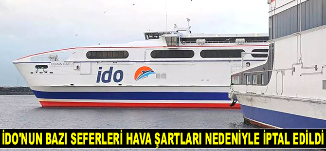 İDO ve BUDO'nun bazı seferleri iptal edildi