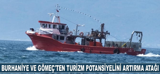 Burhaniye ve Gömeç’in turizm potansiyelinin artırılması planlanıyor