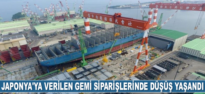 Japonya’ya verilen gemi siparişlerinde düşüş yaşandı