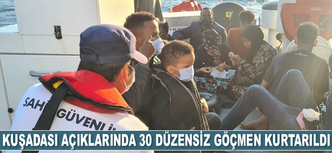 Kuşadası’nda 30 düzensiz göçmen kurtarıldı