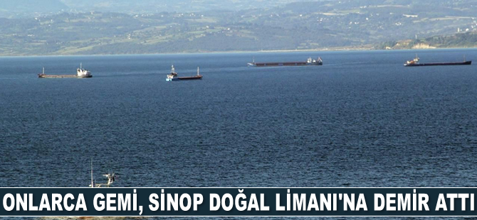 Onlarca gemi, rüzgar nedeniyle Sinop Doğal Limanı’na demir attı