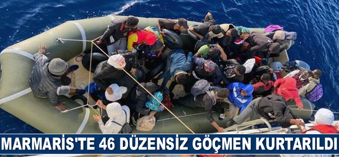 Marmaris’te 46 düzensiz göçmen kurtarıldı