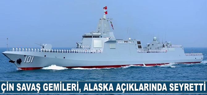 Çin savaş gemileri, Alaska açıklarında seyretti