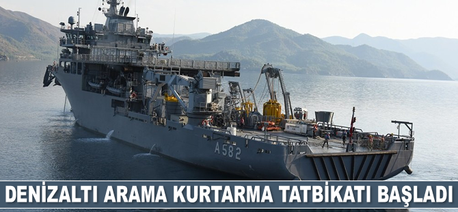 Denizaltı Arama Kurtarma Tatbikatı başladı