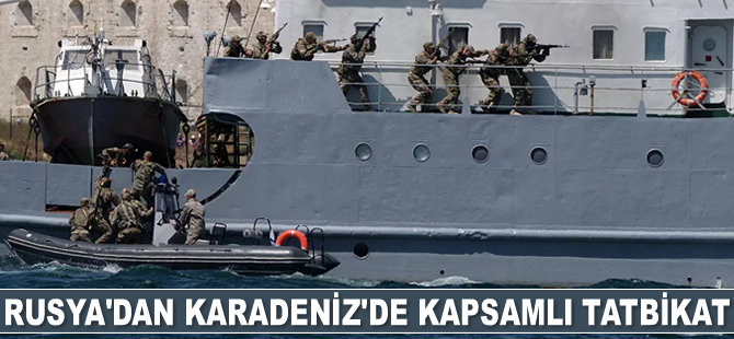 Rusya, Karadeniz'de tatbikat gerçekleştirecek