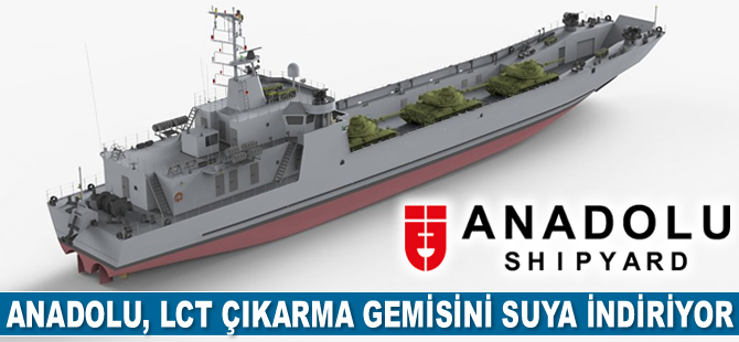 Anadolu Tersanesi, LCT çıkarma gemisini suya indiriyor