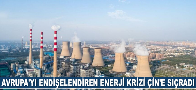 Çin’de enerji krizi! Bazı bölgelere elektrik verilemedi, fabrikalarda üretim durdu!