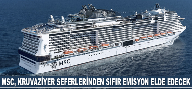 MSC, 2050'ye kadar kruvaziyer seferlerinden sıfır emisyon elde edecek