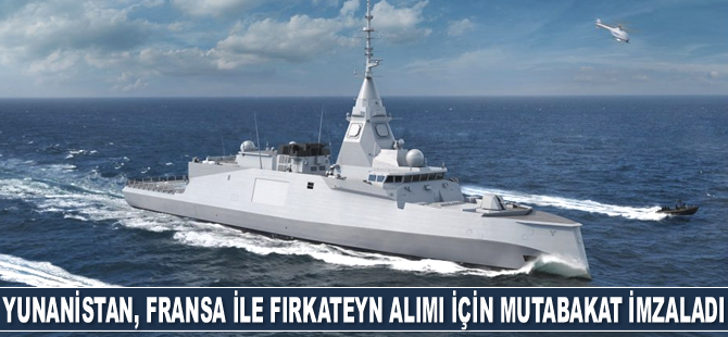 Yunanistan, Fransa ile fırkateyn alımı için mutabakat imzaladı
