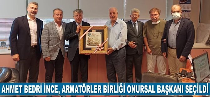 Ahmet Bedri İnce, Türk Armatörler Birliği Onursal Başkanı seçildi