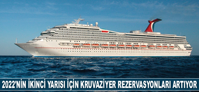2022’nin ikinci yarısı için kruvaziyer rezervasyonları artıyor