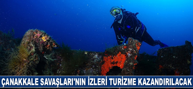 Çanakkale Savaşları'nın su altında kalan izleri turizme kazandırılacak