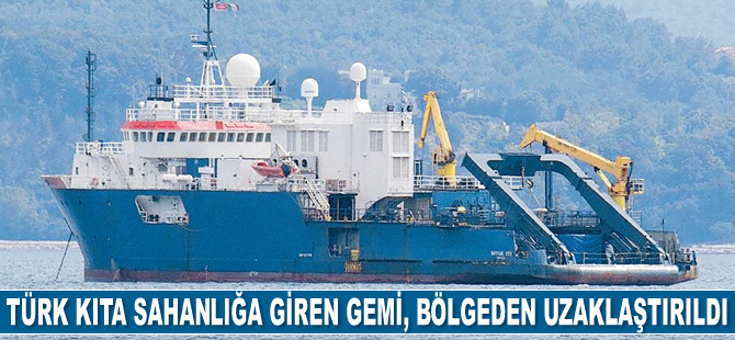 Türk kıta sahanlığa izinsiz giren Nautical Geo gemisi, bölgeden uzaklaştırıldı