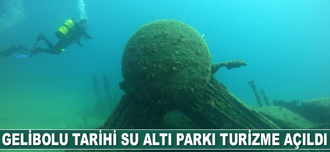 Gelibolu Tarihi Su Altı Parkı turizme açıldı
