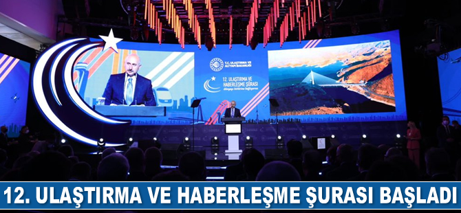 12. Ulaştırma ve Haberleşme Şurası başladı