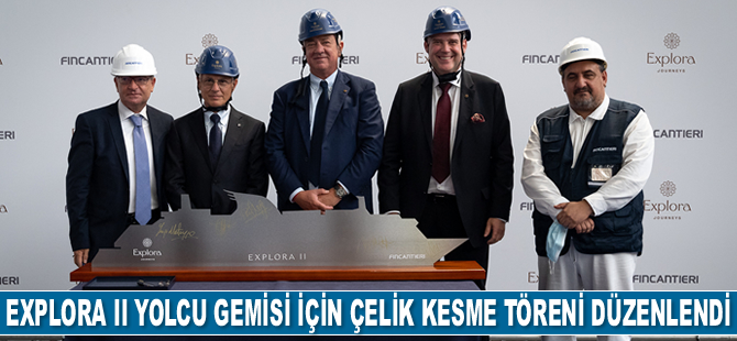 Explora Journeys'in ikinci gemisi EXPLORA II'nin inşasına başlandı