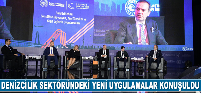 12. Ulaştırma ve Haberleşme Şurası'nda denizcilik sektöründeki yeni uygulamalar konuşuldu