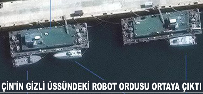 Çin’in gizli üssündeki robot ordusu ortaya çıktı