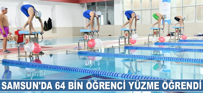 Samsun’da 64 bin öğrenci yüzme öğrendi