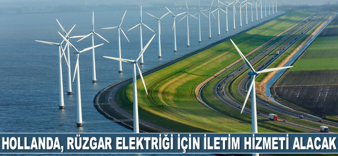 Hollanda, Kuzey Denizi rüzgar elektriği için iletim hizmeti alacak