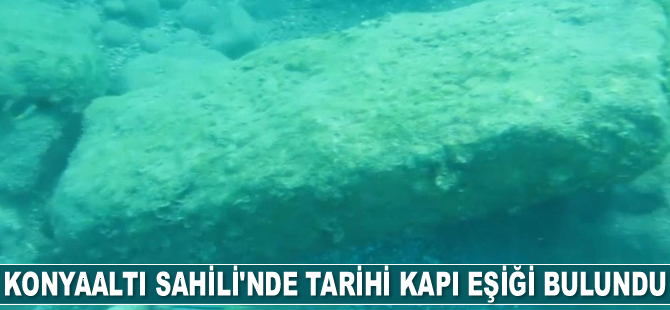 Konyaaltı Sahili’nde tarihi kapı eşiği bulundu