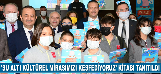 ‘Su altı Kültürel Mirasımızı Keşfediyoruz’ isimli kitap tanıtıldı
