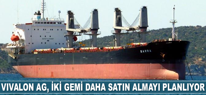 Vivalon AG, 2 adet gemi daha satın alacak