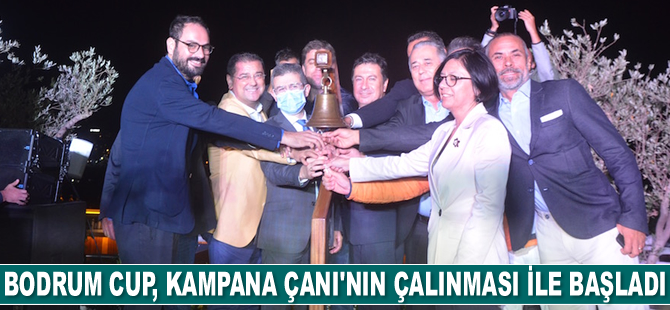 Bodrum Cup, Kampana Çanı’nın çalınması ile başladı