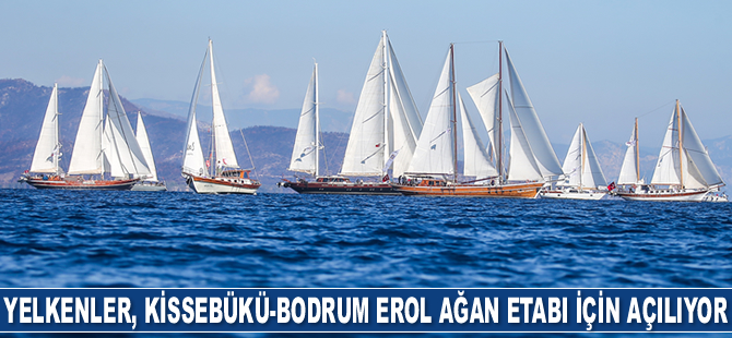Bodrum Cup’ta yelkenler, Kissebükü-Bodrum Erol Ağan etabı için açılıyor