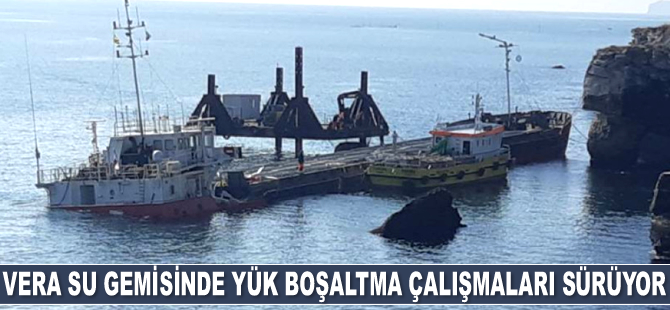 VERA SU gemisinde yük boşaltma çalışmaları sürüyor
