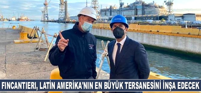 Fincantieri, Latin Amerika'nın en büyük tersanesini inşa edecek