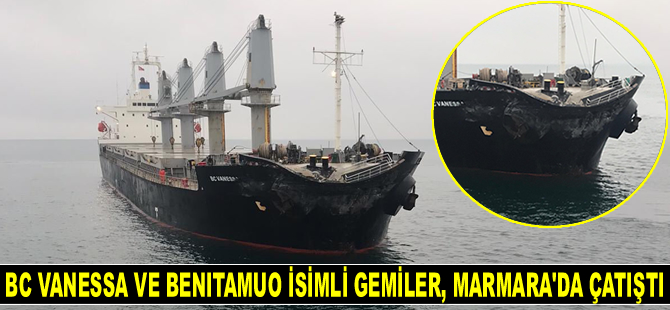 BC Vanessa ve Benitamuo isimli gemiler, Marmara Denizi’nde çatıştı