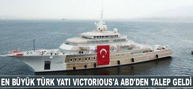 En büyük Türk yatı Victorious'a ABD'den talep geldi