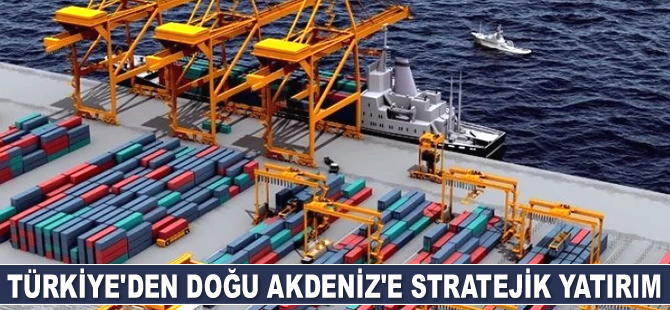 Türkiye, Doğu Akdeniz’de Ana Konteyner Limanı inşa etmeye hazırlanıyor