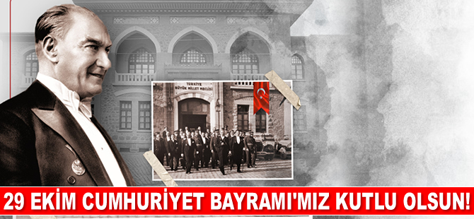 29 Ekim Cumhuriyet Bayramı'mız Kutlu Olsun!