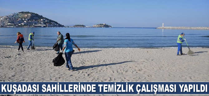 Kuşadası sahillerinde temizlik çalışması yapıldı