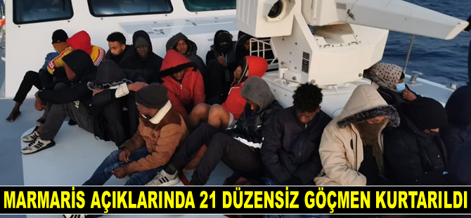 Marmaris açıklarında 21 düzensiz göçmen kurtarıldı