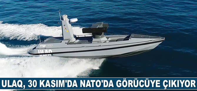 ULAQ, NATO’da görücüye çıkıyor