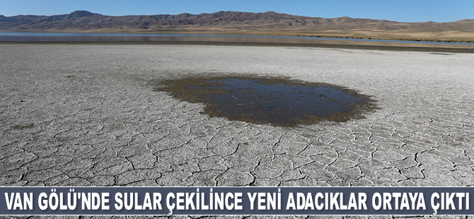 Van Gölü'nde sular çekilince yeni adacıklar ortaya çıktı