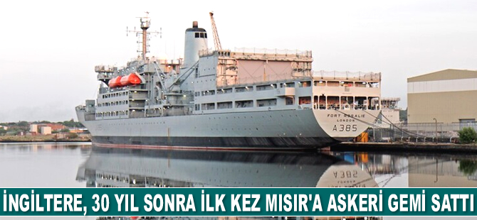 İngiltere, 30 yıl sonra ilk kez Mısır’a askeri gemi sattı