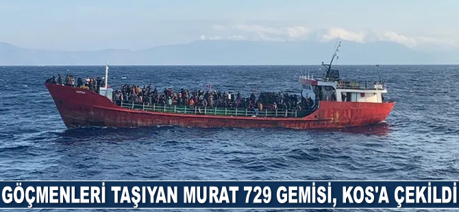 Göçmenleri taşıyan Murat 729 isimli gemi, Kos Adası’na çekildi