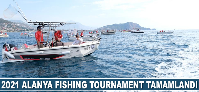 2021 Alanya Fishing Tournament tamamlandı