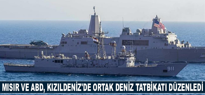 Mısır ve ABD, Kızıldeniz'de ortak deniz tatbikatı düzenledi