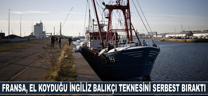 Fransa, el koyduğu İngiliz balıkçı teknesini serbest bıraktı