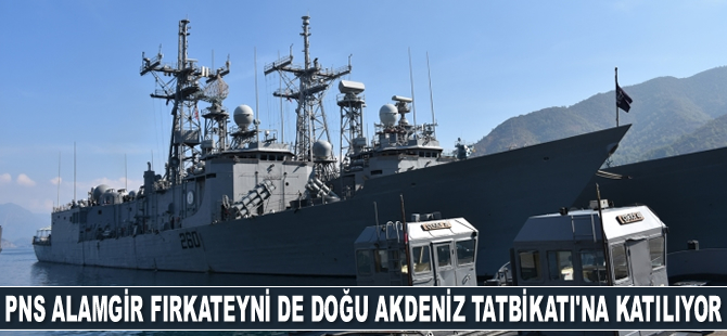 PNS Alamgir fırkateyni de Doğu Akdeniz 2021 Davet Tatbikatı'na katılıyor