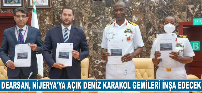Dearsan Tersanesi, Nijerya’ya 2 adet Açık Deniz Karakol Gemisi inşa edecek
