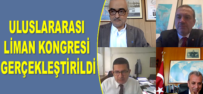 Uluslararası Liman Kongresi gerçekleştirildi