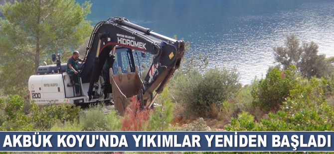 Akbük Koyu’nda yıkımlar yeniden başladı