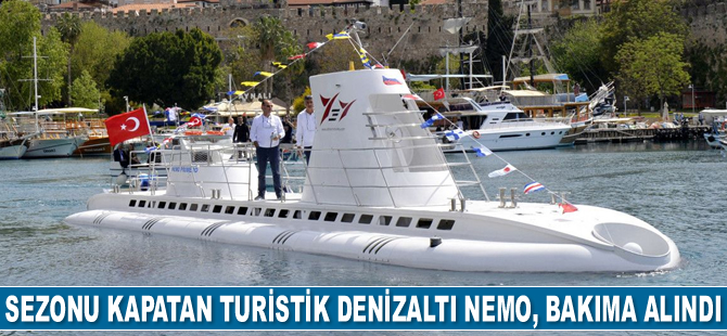 Sezonu kapatan turistik denizaltı Nemo, bakıma alındı